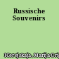 Russische Souvenirs