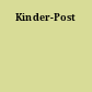 Kinder-Post