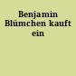 Benjamin Blümchen kauft ein