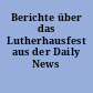 Berichte über das Lutherhausfest aus der Daily News London