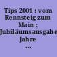Tips 2001 : vom Rennsteig zum Main ; Jubiläumsausgabe-10 Jahre Tips ; mit großem Veranstaltungskalender 2001 ; Hildburghausen, Sonneberg, Coburg