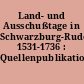 Land- und Ausschußtage in Schwarzburg-Rudolstadt 1531-1736 : Quellenpublikation