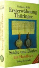 Ersterwähnung Thüringer Städte und Dörfer : e. Handbuch