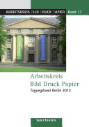 Arbeitskreis Bild Druck Papier : Tagungsband Berlin 2012