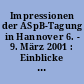 Impressionen der ASpB-Tagung in Hannover 6. - 9. März 2001 : Einblicke in Sessions, Workshops und Social Events