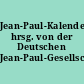 Jean-Paul-Kalender/ hrsg. von der Deutschen Jean-Paul-Gesellschaft