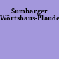 Sumbarger Wörtshaus-Plauderei'n