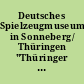 Deutsches Spielzeugmuseum in Sonneberg/ Thüringen "Thüringer Kirmes" [Dias]