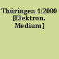 Thüringen 1/2000 [Elektron. Medium]