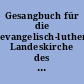 Gesangbuch für die evangelisch-lutherische Landeskirche des Königreichs Sachsen
