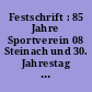 Festschrift : 85 Jahre Sportverein 08 Steinach und 30. Jahrestag des denkwürdigen DDR-Oberligaaufstieges