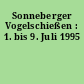 Sonneberger Vogelschießen : 1. bis 9. Juli 1995