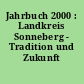 Jahrbuch 2000 : Landkreis Sonneberg - Tradition und Zukunft