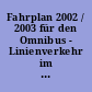 Fahrplan 2002 / 2003 für den Omnibus - Linienverkehr im Landkreis Sonneberg gültig ab 1. August 2002