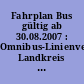 Fahrplan Bus gültig ab 30.08.2007 : Omnibus-Linienverkehr Landkreis Sonneberg, Stadtverkehr Sonneberg-Neustadt b. Coburg, Stadtverkehr Neuhaus-Ernstthal, Schienenpersonennahverkehr
