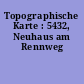 Topographische Karte : 5432, Neuhaus am Rennweg