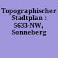 Topographischer Stadtplan : 5633-NW, Sonneberg