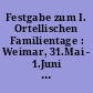 Festgabe zum I. Ortellischen Familientage : Weimar, 31.Mai - 1.Juni 1925 (Pfingsten)