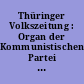 Thüringer Volkszeitung : Organ der Kommunistischen Partei Deutschlands ; Bezirk Thüringen ; Ausgabe Sonneberg