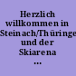 Herzlich willkommen in Steinach/Thüringen und der Skiarena Silbersattel [Elektron. Medium]