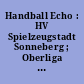 Handball Echo : HV Spielzeugstadt Sonneberg ; Oberliga Männer Heimspiel 25.02.2007