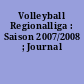 Volleyball Regionalliga : Saison 2007/2008 ; Journal