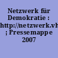 Netzwerk für Demokratie : http://netzwerk.vhs-sonneberg.de ; Pressemappe 2007