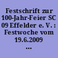 Festschrift zur 100-Jahr-Feier SC 09 Effelder e. V. : Festwoche vom 19.6.2009 bis 5.7.2009