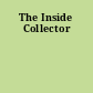 The Inside Collector