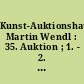 Kunst-Auktionshaus Martin Wendl : 35. Auktion ; 1. - 2. Dezember 2000