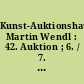 Kunst-Auktionshaus Martin Wendl : 42. Auktion ; 6. / 7. Sept. 2002