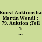 Kunst-Auktionshaus Martin Wendl : 79. Auktion ;Teil 1; 7.Juni 2014