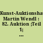 Kunst-Auktionshaus Martin Wendl : 82. Auktion ;Teil 1; 7.Juni 2014