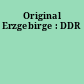 Original Erzgebirge : DDR