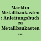 Märklin Metallbaukasten : Anleitungsbuch zu Metallbaukasten Märklin Nr. 4-6