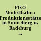 PIKO Modellbahn : Produktionsstätten in Sonneberg u. Radeburg [Elektron. Medium]
