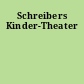 Schreibers Kinder-Theater