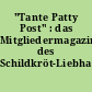 "Tante Patty Post" : das Mitgliedermagazin des Schildkröt-Liebhaber-Club`s