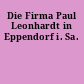 Die Firma Paul Leonhardt in Eppendorf i. Sa.
