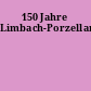 150 Jahre Limbach-Porzellan!