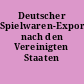 Deutscher Spielwaren-Export nach den Vereinigten Staaten