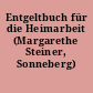 Entgeltbuch für die Heimarbeit (Margarethe Steiner, Sonneberg)
