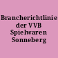 Brancherichtlinie der VVB Spielwaren Sonneberg