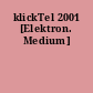 klickTel 2001 [Elektron. Medium]