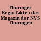 Thüringer RegioTakte : das Magazin der NVS Thüringen