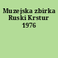 Muzejska zbirka Ruski Krstur 1976