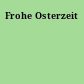 Frohe Osterzeit