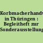 Korbmacherhandwerk in Thüringen : Begleitheft zur Sonderausstellung
