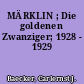 MÄRKLIN ; Die goldenen Zwanziger; 1928 - 1929