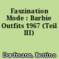 Faszination Mode : Barbie Outfits 1967 (Teil III)